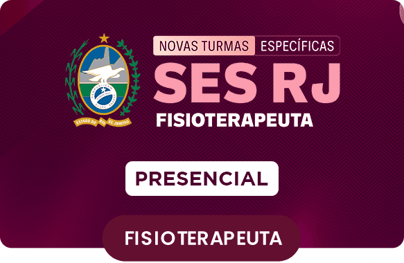SES-RJ Fisioterapeuta presencial